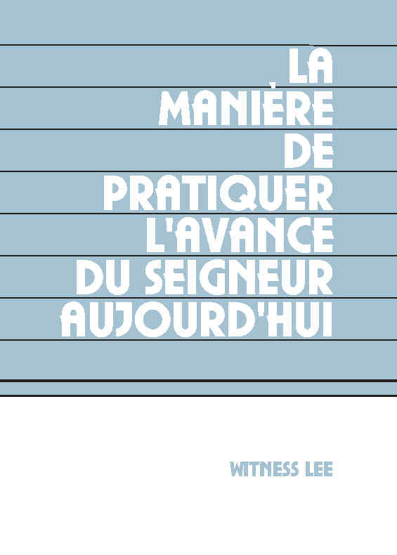 Manière de pratiquer l’avance du Seigneur aujourd’hui, La