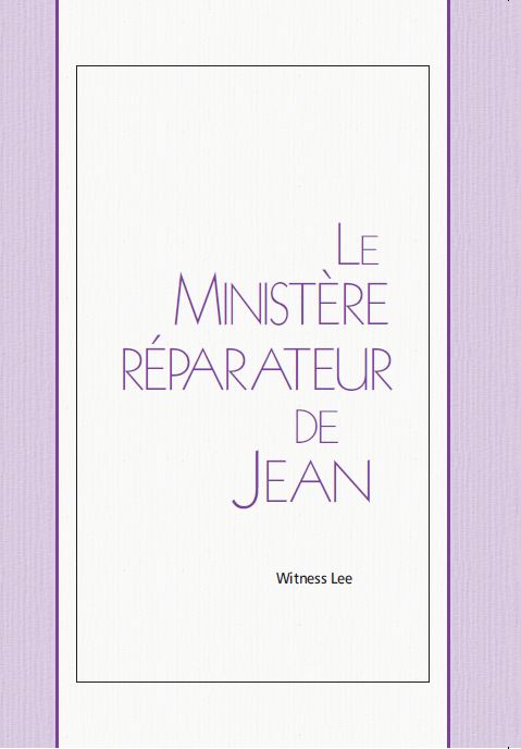 Ministère réparateur de Jean, Le
